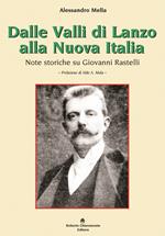 Dalle Valli di Lanzo alla Nuova Italia. Note storiche su Giovanni Rastelli