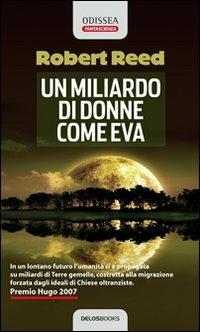 Un miliardo di donne come Eva - Robert Reed - copertina