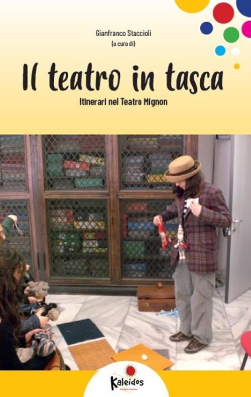 Il teatro in tasca. Itinerari nel Teatro mignon - copertina