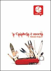 'A Calabria è morta - Ernesto Orrico - copertina