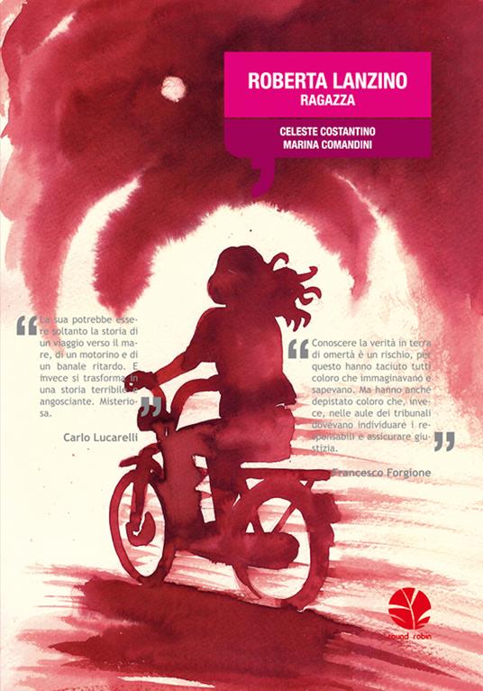 Roberta Lanzino. Ragazza - Marina Comandini,Celeste Costantino,R. Lupoli,L. Politano - ebook