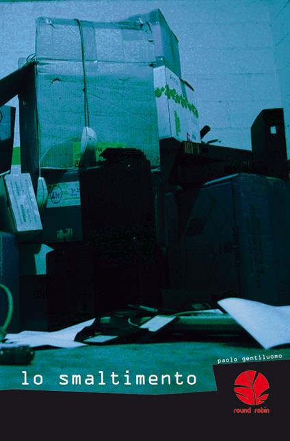 Lo smaltimento - Paolo Gentiluomo - ebook
