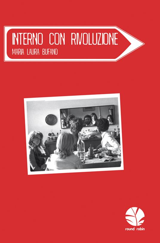 Interno con rivoluzione - M. Laura Bufano - ebook