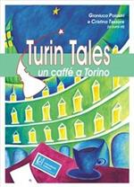 Turin tales. Un caffè a Torino