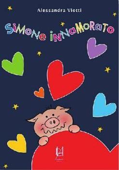 Libro Simone innamorato Alessandra Viotti