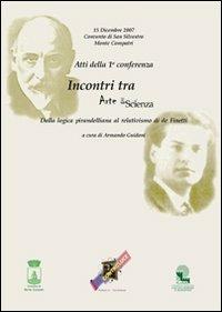 Atti della la conferenza «Incontri tra Arte e scienza». Dalla logica pirandelliana al relativismo di de Finetti - Armando Guidoni - copertina