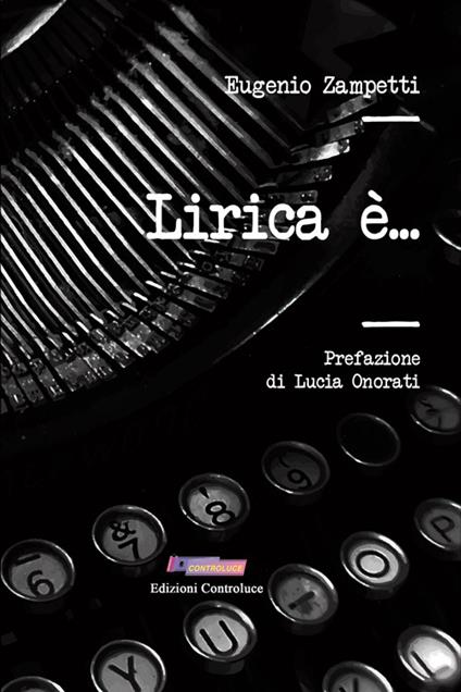 Lirica è... - Eugenio Zampetti - copertina