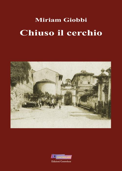 Chiuso il cerchio - Miriam Giobbi - copertina