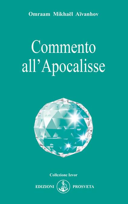 Commento all'Apocalisse - Omraam Mikhaël Aïvanhov - copertina