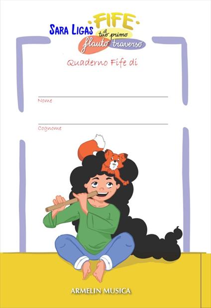 Quaderno di Fife. Il tuo primo flauto traverso - Sara Ligas - copertina
