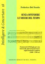 Senza offendere le misure del tempo. Frammenti di filologia per una historically informed performance sugli strumenti a tastiera (1600-1780 ca)