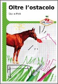 Oltre l'ostacolo - Giulia Meli - copertina