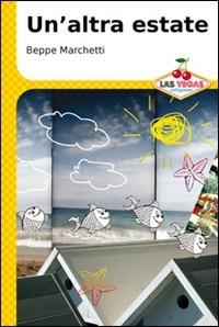 Un'altra estate - Beppe Marchetti - copertina