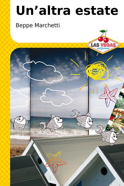 Un' altra estate - Beppe Marchetti - ebook