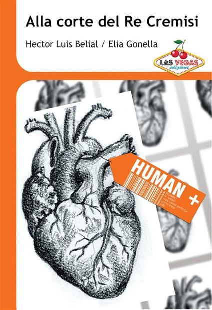 Alla corte del re Cremisi - Hector Luis Belial,Elia Gonella - ebook