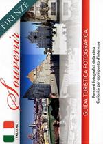 Firenze souvenir. Guida turistica fotografica
