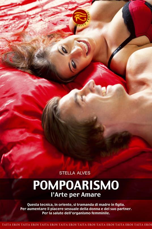 Pompoarismo. L'arte per amare - Stella Alves - copertina