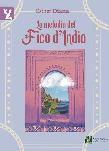 La melodia del fico d'India - Esther Diana - copertina