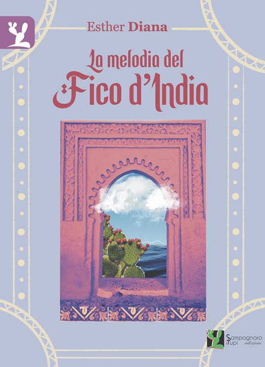 La melodia del fico d'India - Esther Diana - copertina