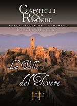 Castelli e rocche nell'Italia del Medioevo. DVD. Vol. 1: La valle del Tevere.
