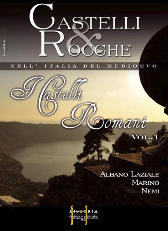 I castelli romani. Con DVD. Vol. 1 - Luciano Franzoni,Roberto Liberi - copertina