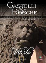 Castelli e rocche. Tuscia segreta. Ediz. italiana e inglese. Con DVD. Vol. 1: Viterbo.