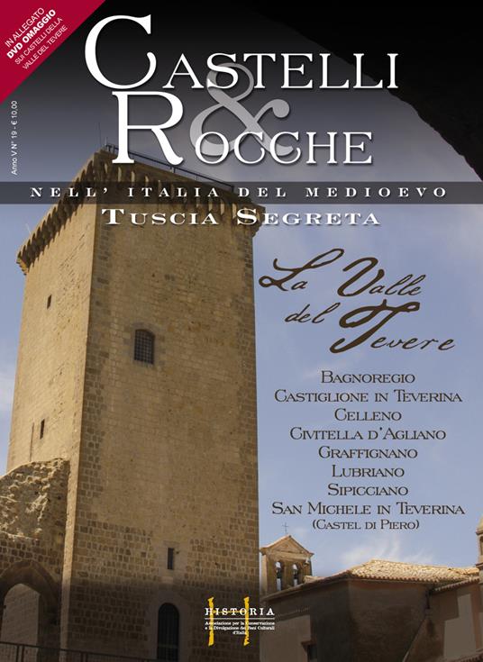 Castelli e rocche. La valle del Tevere. Ediz. italiana e inglese - Silvia Menichelli,Fabio Magno - copertina