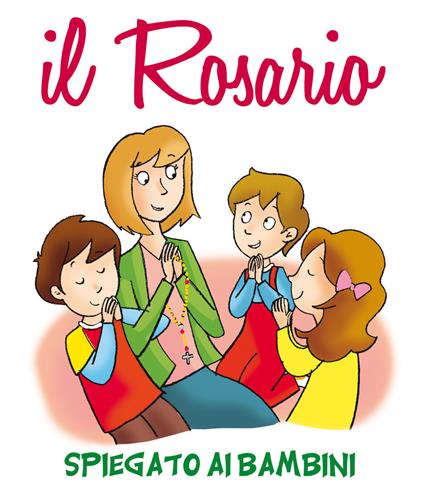 Il rosario spiegato ai bambini - copertina