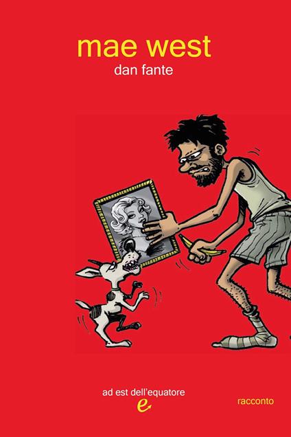 Mae West - Dan Fante - copertina