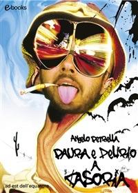 Paura e delirio a Casoria - Angelo Petrella - ebook