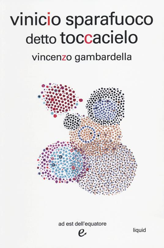 Vinicio sparafuoco detto Toccacielo - Vincenzo Gambardella - copertina