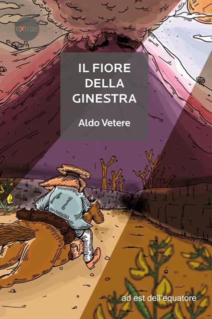 Il fiore della ginestra - Aldo Vetere - copertina