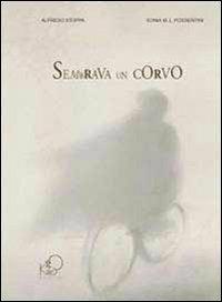 Sembrava un corvo - Alfredo Stoppa - copertina