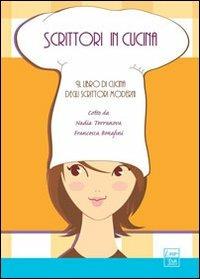 Scrittori in cucina. Il libro di cucina degli scrittori moderni - copertina