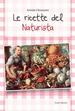 Le ricette del naturista