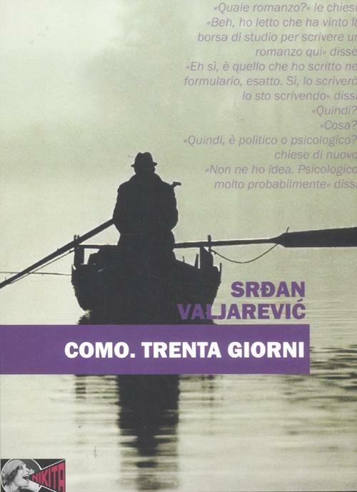 Como. Trenta giorni - Srdan Valjarevic - copertina