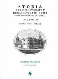 Storia dell'Università degli studi di Roma detta comunemente La Sapienza Vol. 2