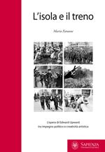 L' isola e il treno. L'opera di Edward Upward tra impegno politico e creatività artistica