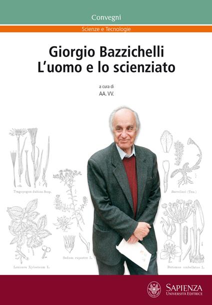 Giorgio Bazzichelli. L'uomo e lo scienziato - copertina