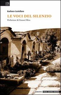 Le voci del silenzio - Barbara Castellaro - copertina