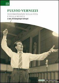 Fulvio Vernizzi. Testimonianze sulla vita e sulla musica - copertina