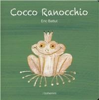Cocco ranocchio - Éric Battut - copertina