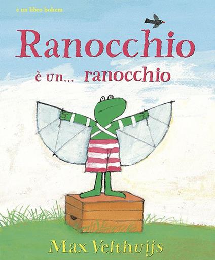 Ranocchio è... un ranocchio - Max Velthuijs - copertina