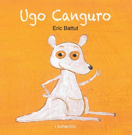 Ugo Canguro - Éric Battut - copertina