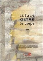 La luce oltre le crepe
