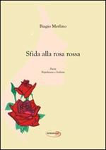 Sfida alla rosa rossa