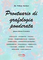 Prontuario di grafologia ponderata. Con CD-ROM