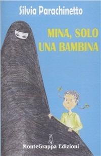 Mina, solo una bambina - Silvia Parachinetto - copertina