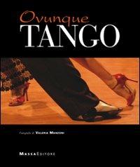 Ovunque tango - Valeria Manzoni,Luciana Squadrilli - copertina