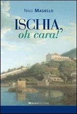 Ischia, oh cara!